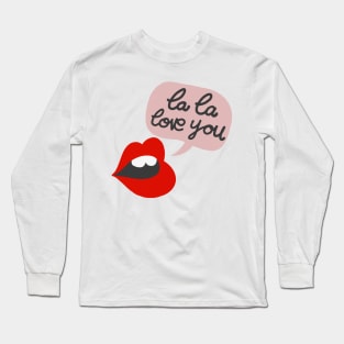 La La Love You - Typographic Design Long Sleeve T-Shirt